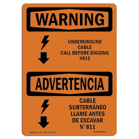 OSHA WARNING Sign, Underground Cable Call #811 Bilingual, 7in X 5in Decal